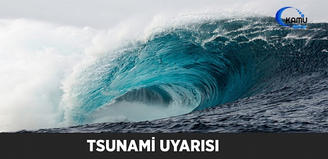 'Tsunami' Uyarısı