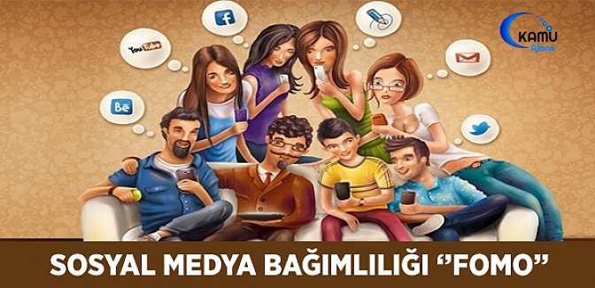 Sosyal Medya Bağımlılığı ‘’FOMO’’