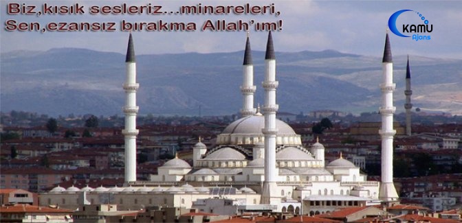 Ezan Müslümanların En Büyük Ortaklığıdır