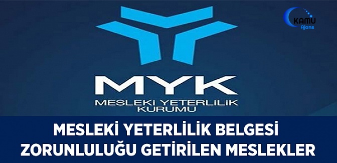 Meslekî Yeterlilik Kurumu Meslekî Yeterlilik Belgesi Zorunluluğu Getirilen Mesleklere İlişkin Tebliğ