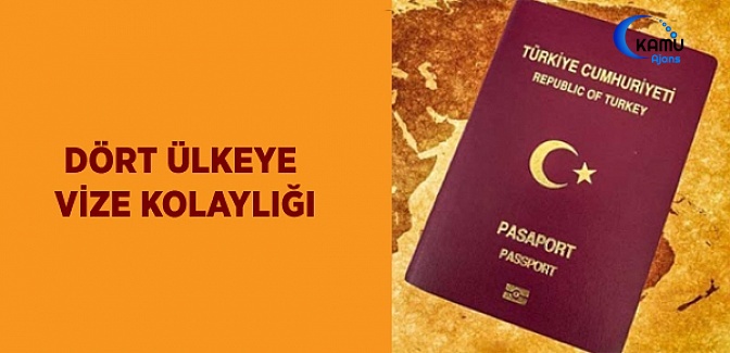 Türkiye'den Dört Ülkeye Vize Kolaylığı