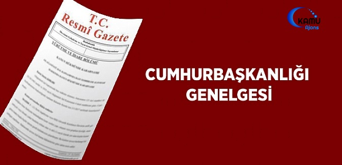 2018/14 Sayılı Cumhurbaşkanlığı Genelgesi