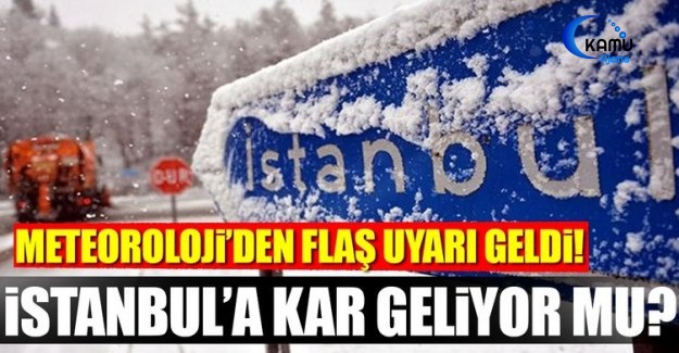 Meteoroloji'den Kar Uyarısı! İstanbul'a Kar Geliyor