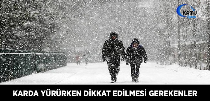 Karda Yürürken Dikkat Edilmesi Gerekenler