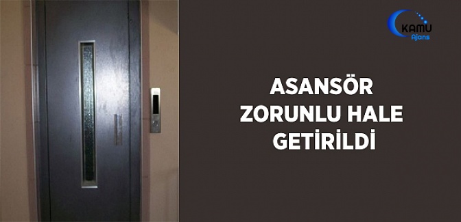 Asansör Zorunlu Hale Getirildi