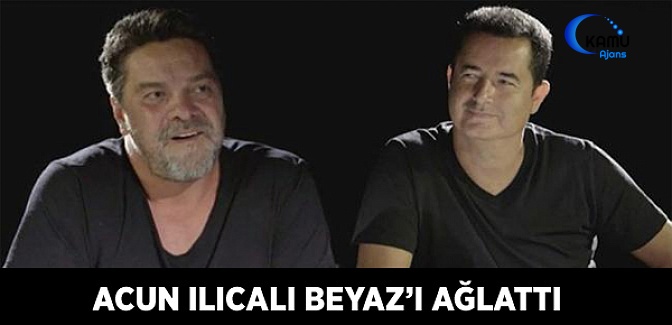 Acun Ilıcalı, Beyaz’ı ağlattı