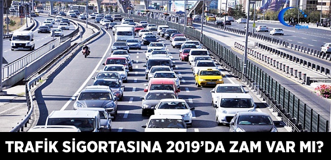 Trafik Sigortasına 2019'da Zam Var Mı?