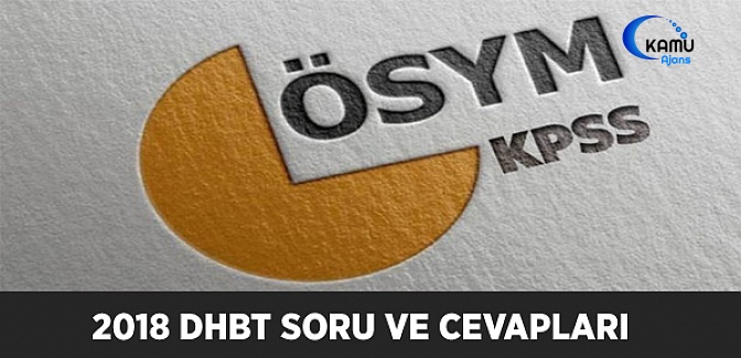 2018 DHBT Soru ve Cevapları