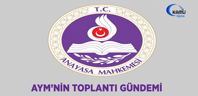 AYM 20 Aralık 2018 Tarihli Toplantı Gündemi