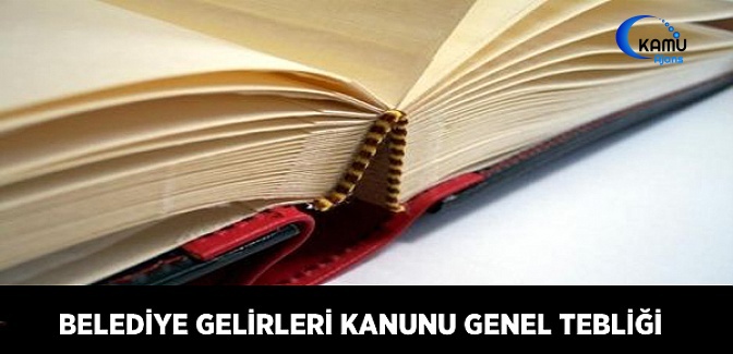 Belediye Gelirleri Kanunu Genel Tebliği (Seri No: 51)