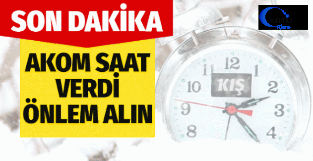 AKOM'dan İstanbul İçin Son Dakika Uyarı Kar Yağışı İçin Saat Verdi