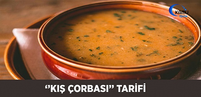 Kış Aylarının Vazgeçilmez Çorbası ''Kış Çorbası''