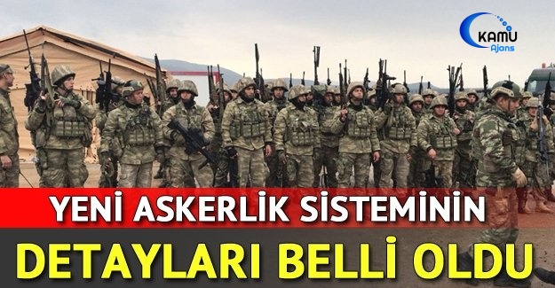 Askerlikte Yeni Sistem