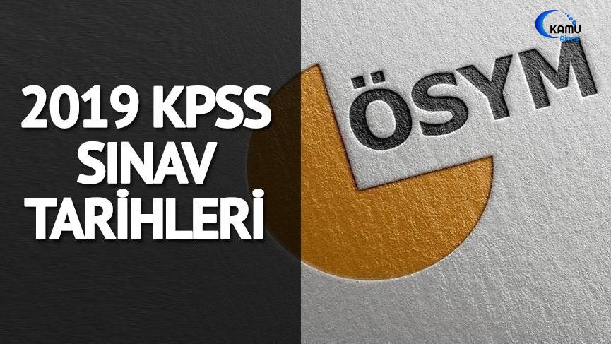 2019 KPSS Başvuru Ve Sınav Tarihleri