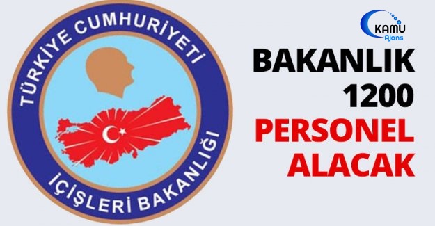 İçişleri Bakanlığı, Sözleşmeli 1200 Personel Alacak