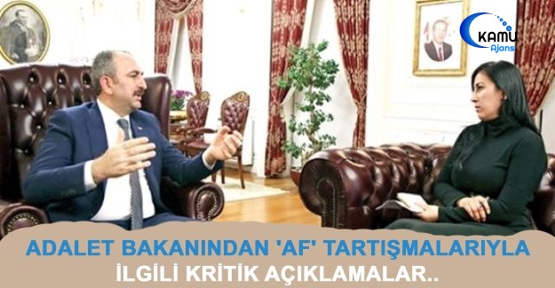 Adalet Bakanından 'Af' Tartışmalarıyla İlgili Kritik Açıklamalar..