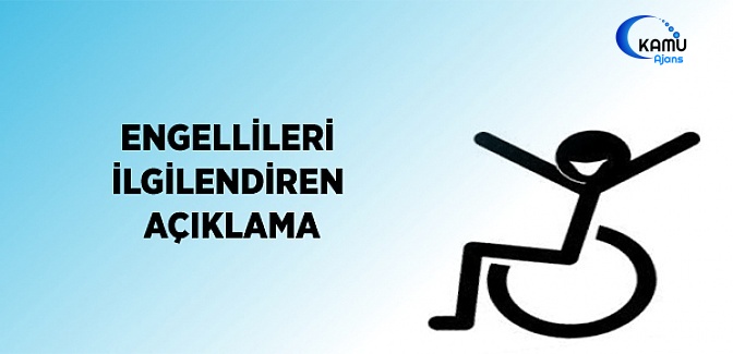 Engelli Raporlarına Yönelik Açıklama