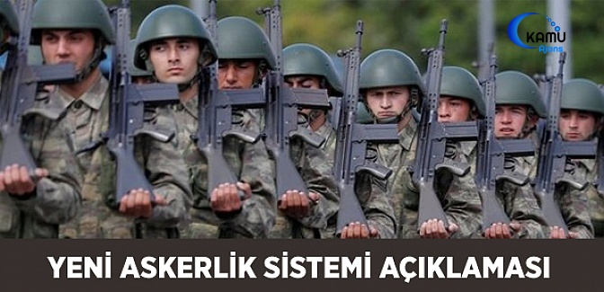 Yeni Askerlik Sistemi Açıklaması