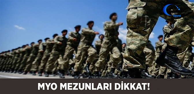 MYO Mezunları Yedek Subay Olacak