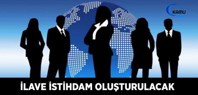 225 Bin Kişiye Kadar İlave İstihdam Oluşturulacak