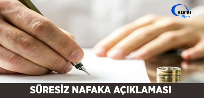Süresiz Nafaka Açıklaması