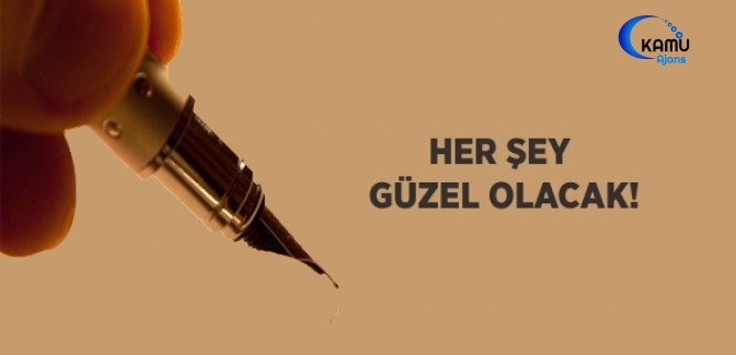 Her Şey Güzel Olacak!