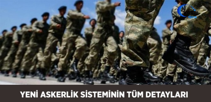 Yeni Askerlik Sisteminin Tüm Detayları