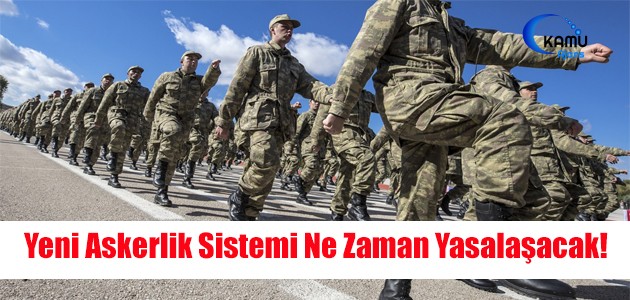 Askerlik Sistemi Bayramdan Önce Yasalaşabilir Mi?