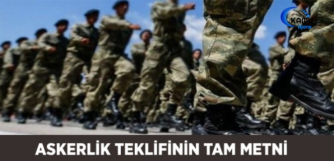 Askerlik Teklifinin Tam Metni