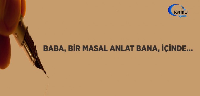 Baba, Bir Masal Anlat Bana, İçinde...