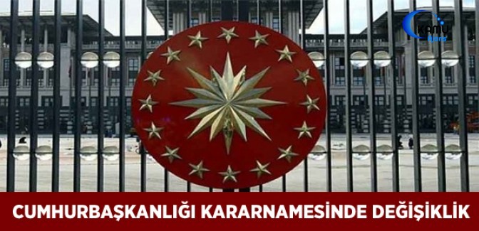 Cumhurbaşkanlığı Kararnamesinde Değişiklik (Kararname Numarası: 41)