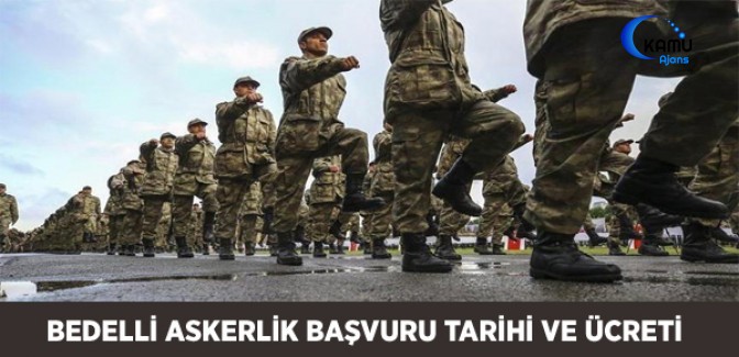 Bedelli Askerlik Başvuru Tarihi ve Ücreti