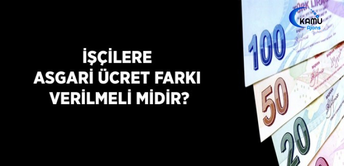 Belediye Şirketlerinde Çalışan İşçilere Asgari Ücret Farkı Verilmeli Midir?