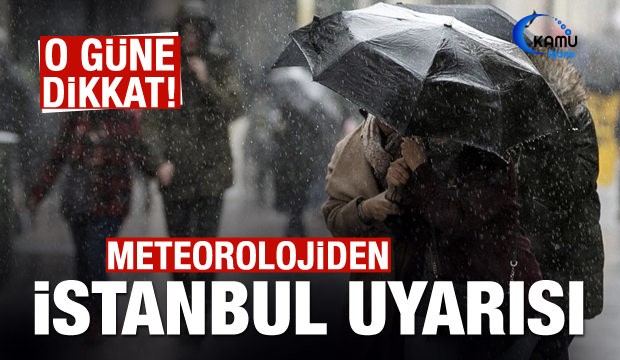 Meteorolojiden İstanbul Uyarısı