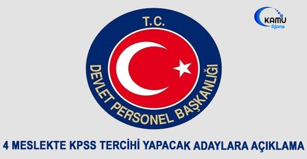 4 Meslekte KPSS Tercihi Yapacak Adaylara Açıklama