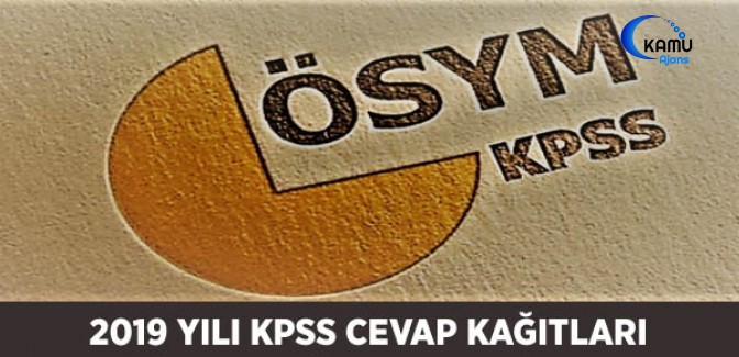 2019- KPSS A Grubu ve ÖABT Cevap Kağıtları Erişime Açıldı