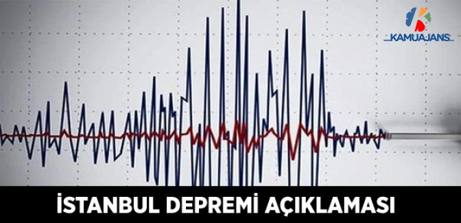 İstanbul Depremine İlişkin Yeni Açıklama