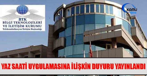 Yaz Saati Uygulamasına İlişkin Duyuru Yayınlandı