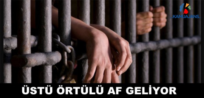Üstü Örtülü Af Geliyor