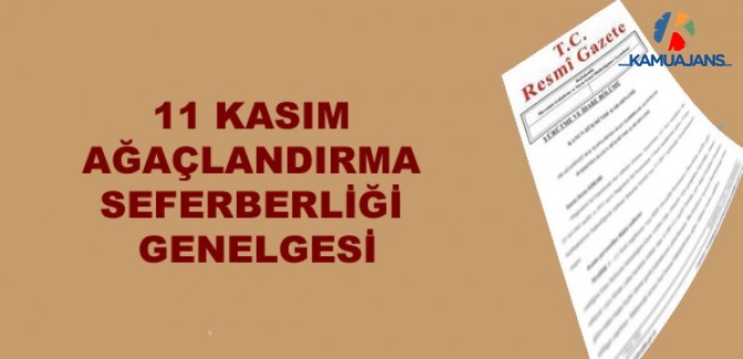 11 Kasım Ağaçlandırma Seferberliği ile İlgili 2019/24 Sayılı Cumhurbaşkanlığı Genelgesi