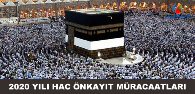 2020 Yılı Hac Önkayıt Müracaatları Duyurusu