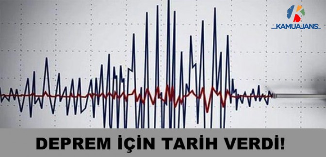 'İstanbul'da İki Deprem Bekliyorum' Dedi ve Tarih Verdi