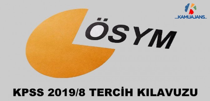 KPSS-2019/8 Tercih Kılavuzu