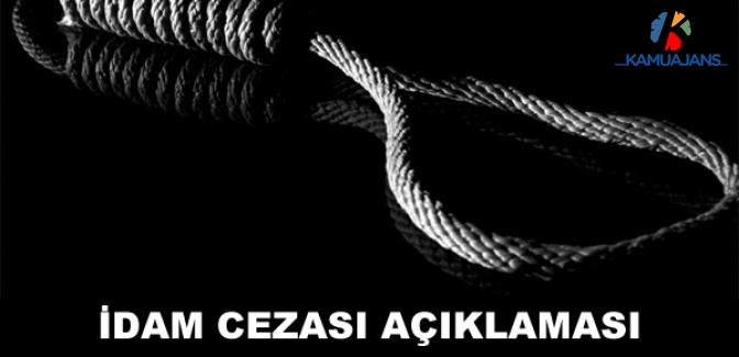 İdam Cezasını Bizim Geri Getirmemiz Lazım