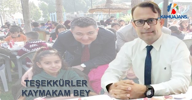 Teşekkürler Kaymakam Bey
