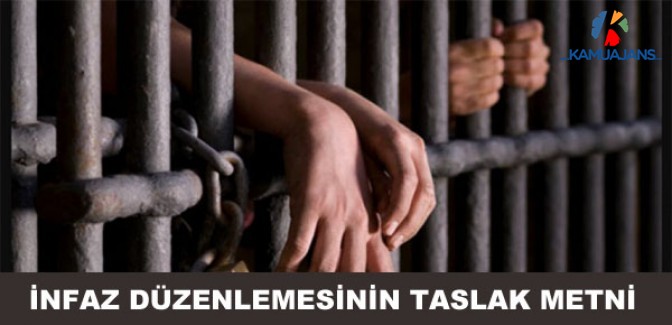 İnfaz Düzenlemesinin Taslak Metni