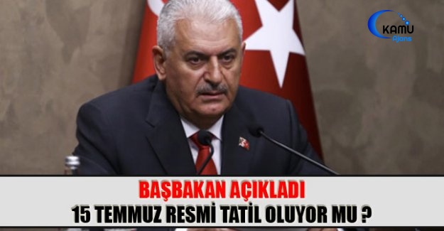15 Temmuz Tatil Oluyor