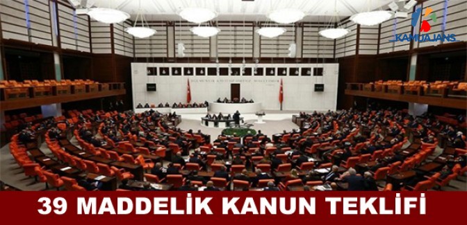 39 Maddelik Kanun Teklifi