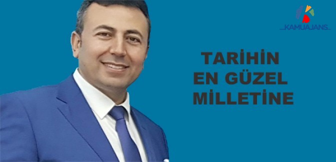 Tarihin En Güzel Milletine