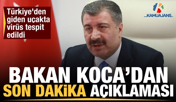 Türkiye'den Giden Uçakta Koronavirüs Tespit Edildi! Bakan Koca'dan Son Dakika Açıklaması